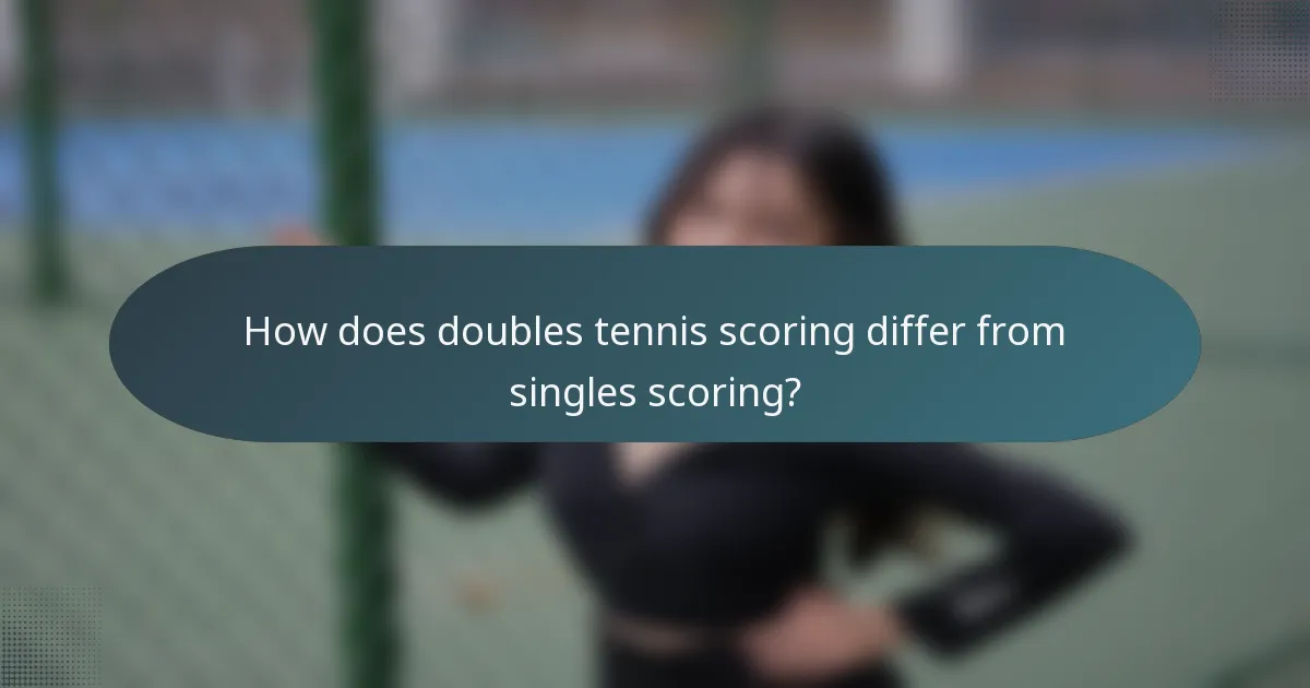 How does doubles tennis scoring differ from singles scoring?